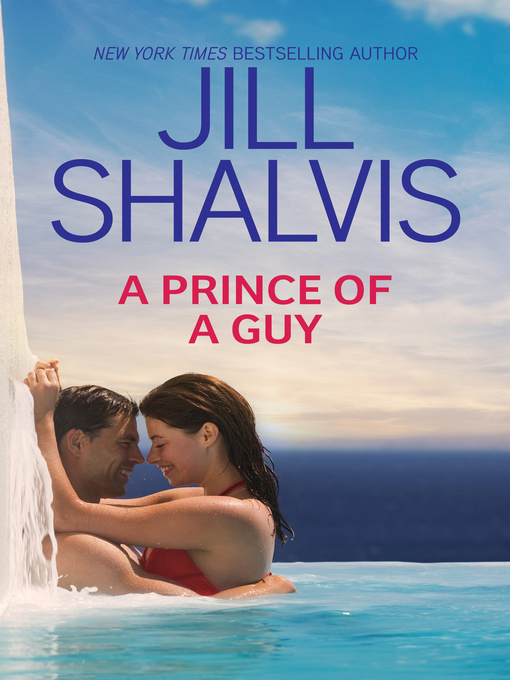 Title details for A Prince of a Guy by Jill Shalvis - Available